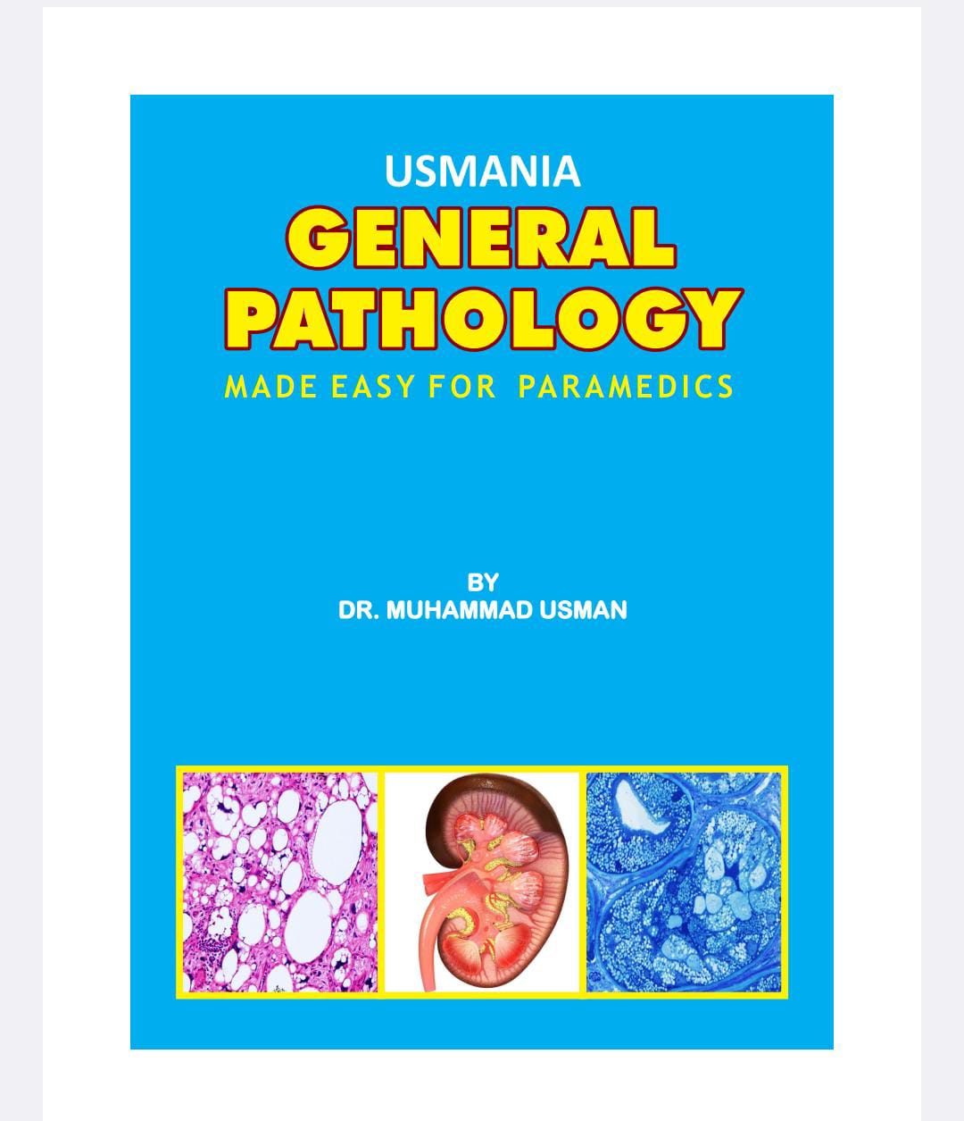 General Pathology Made Easy for Paramedics