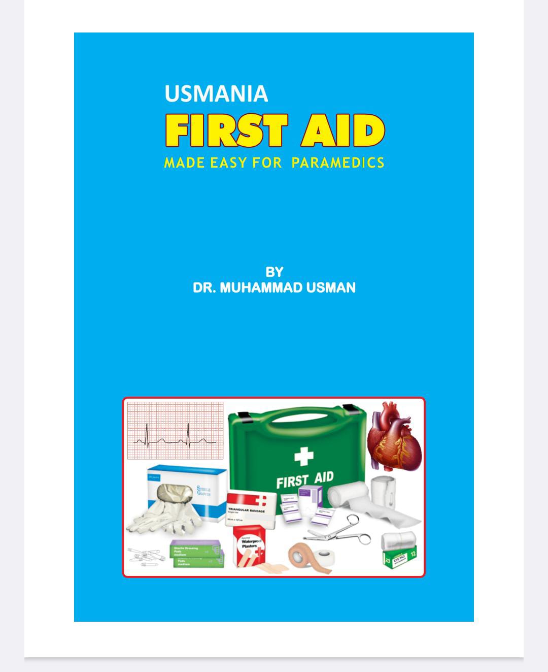 First Aid Made Easy for Paramedics