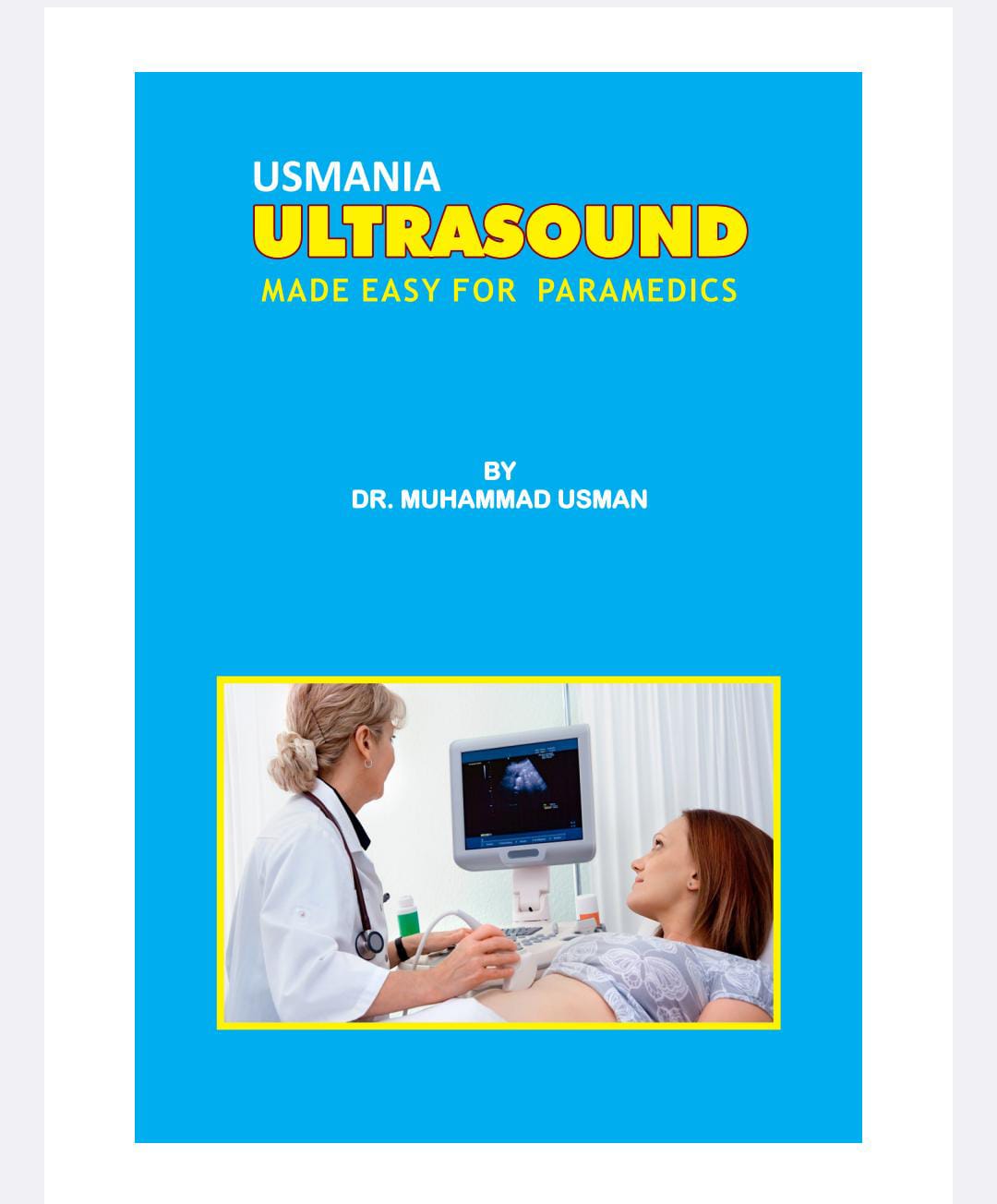 Ultrasound Made Easy for Paramedics